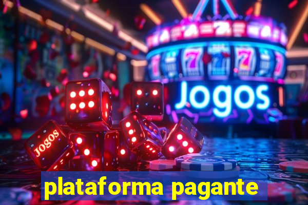 plataforma pagante